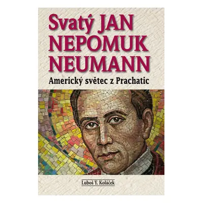 Svatý Jan Nepomuk Neumann