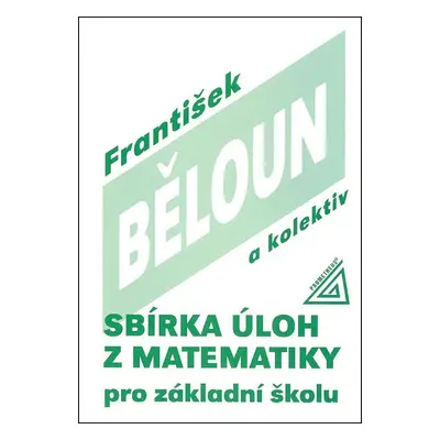 Sbírka úloh z matematiky pro základní školu