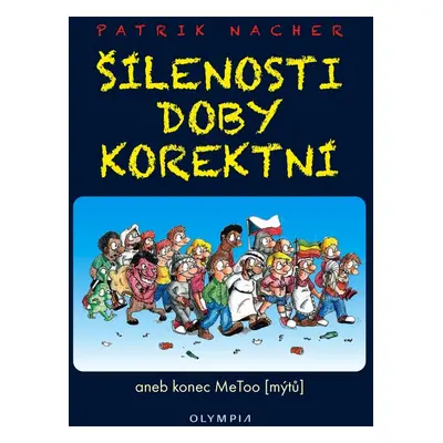 Šílenosti doby korektní