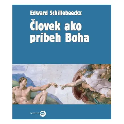 Človek ako príbeh Boha