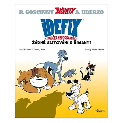 Idefix a smečka Nepoddajných