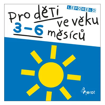 Pro děti ve věku 3-6 měsíců