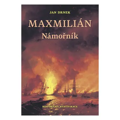 Maxmilián Námořník (1. díl)