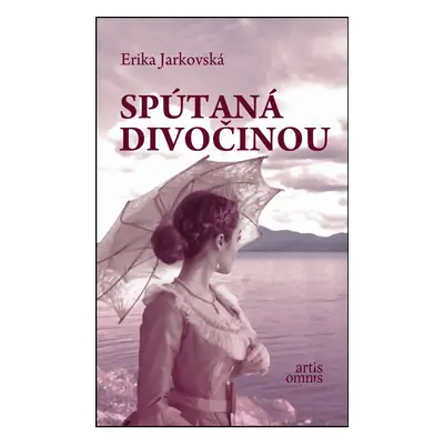 Spútaná divočinou