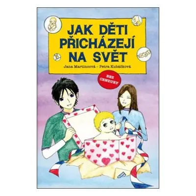 Jak děti přicházejí na svět