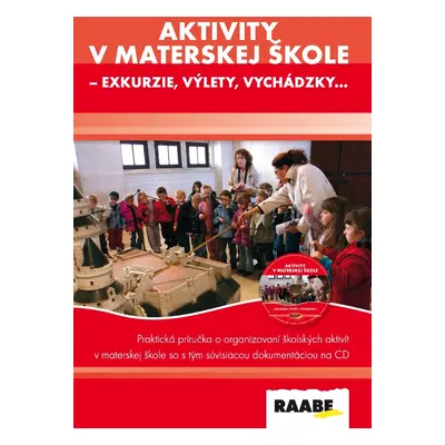 Aktivity v materskej škole - exkurzie, výlety, vychádzky