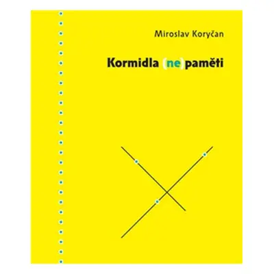 Kormidla (ne)paměti