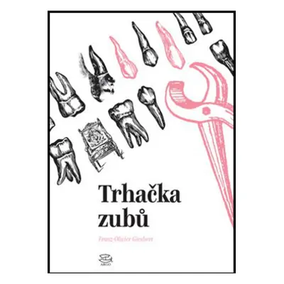 Trhačka zubů