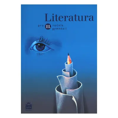 Literatura pro III. ročník gymnázií