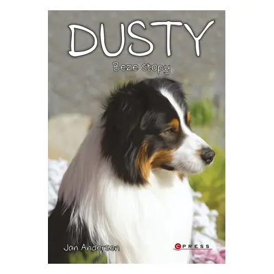 Dusty Beze stopy (7. díl)