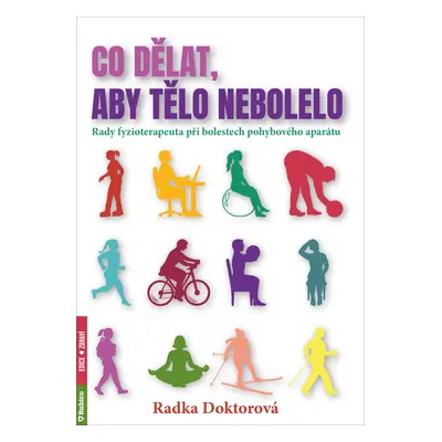 Co dělat, aby tělo nebolelo