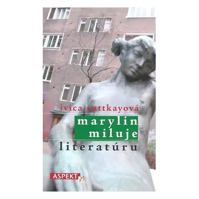 Marylin miluje literatúru