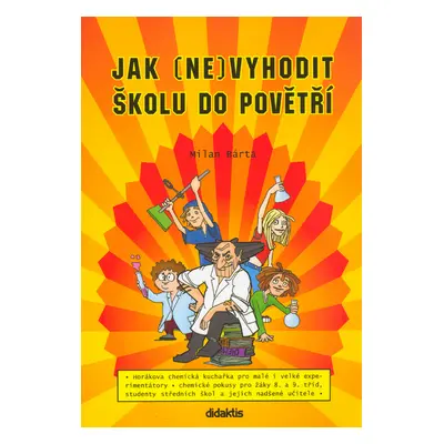 Jak (ne)vyhodit školu do povětří