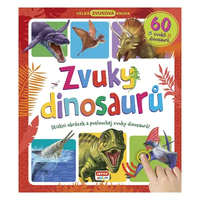 Zvuky dinosaurů 60 zvuků dinosaurů