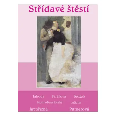 Střídavé štěstí