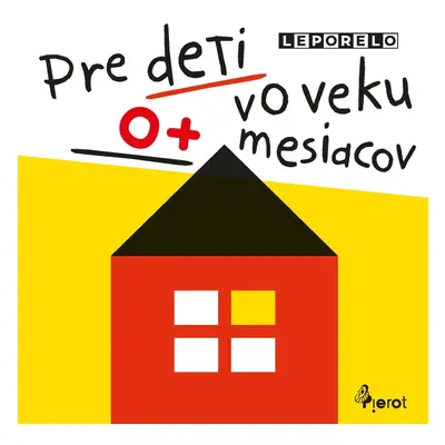 Pre deti vo veku 0+ mesiacov