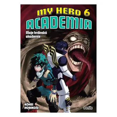 My Hero Academia 6 Moje hrdinská akademie