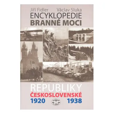 Encyklopedie branné moci Republiky československé 1920-1938