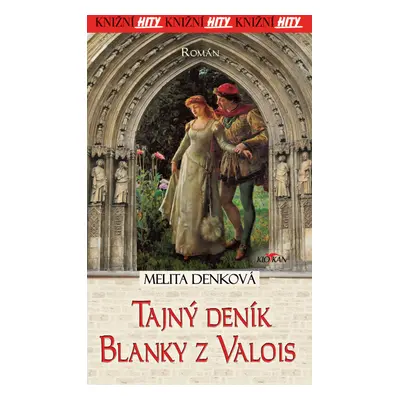 Tajný deník Blanky z Valois