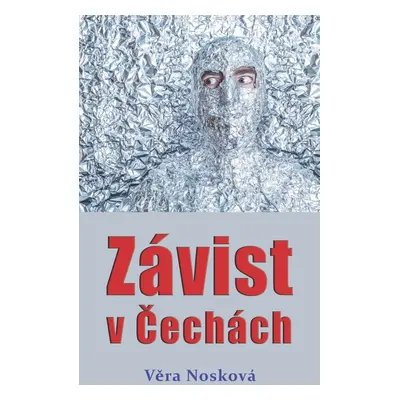 Závist v Čechách