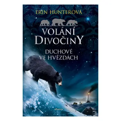 Volání divočiny Duchové ve hvězdách (6. díl)