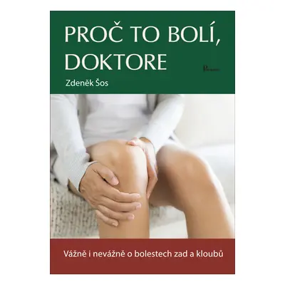 Proč to bolí, doktore