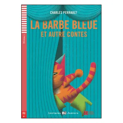 La Barbe bleue et autres contes (Modrá brada a iné príbehy + CD)