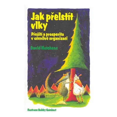 Jak přelstít vlky