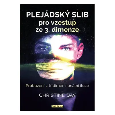 Plejádský slib pro vzestup ze 3.dimenze