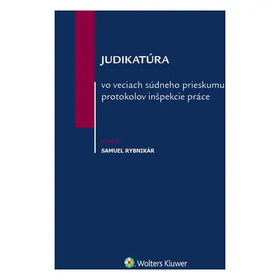 Judikatúra vo veciach súdneho prieskumu protokolov inšpekcie práce