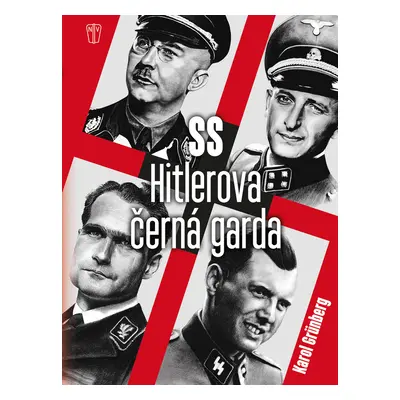 SS Hitlerova černá garda