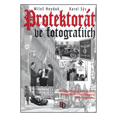 Protektorát ve fotografiích