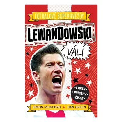 Fotbalové superhvězdy Lewandowski