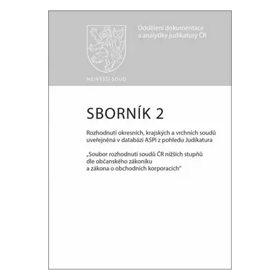 Sborník 2 Rozhodnutí okresních, krajských a vrchních soudů uveřejněná