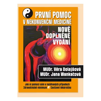 První pomoc v nekonvenční medicíně