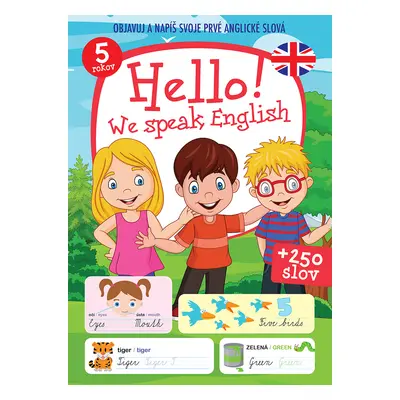 Hello! We speak English +250 slov