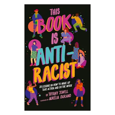 This Book Is Anti-Racist