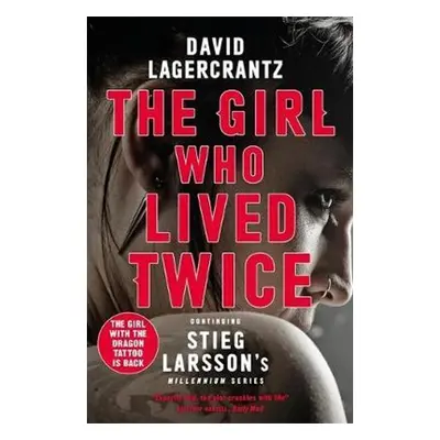 The Girl Who Lived Twice