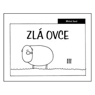 Zlá ovce III