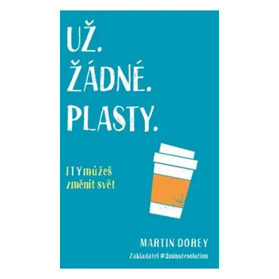 Už žádné plasty