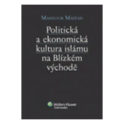 Politická a ekonomická kultura islámu n Blízkém východě