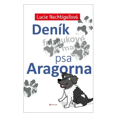 Deník psa Aragorna