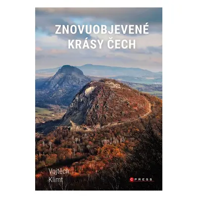 Znovuobjevené krásy Čech (Cesta na severozápad)