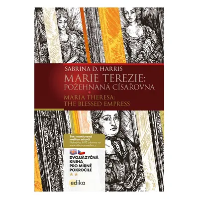 Marie Terezie: Požehnaná císařovna / Maria Theresa: The Blessed Empress (B1/B2)