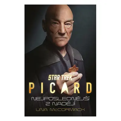 Star Trek Picard Nejposlednější z nadějí