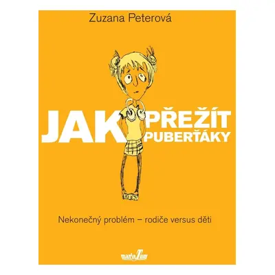 Jak přežít puberťáky