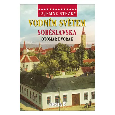 Vodním světem Soběslavska