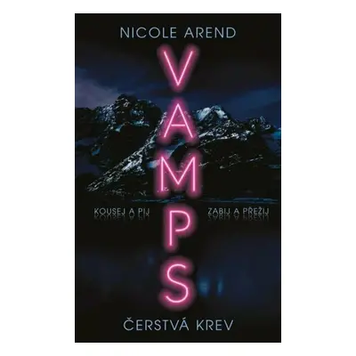 VAMPS Čerstvá krev