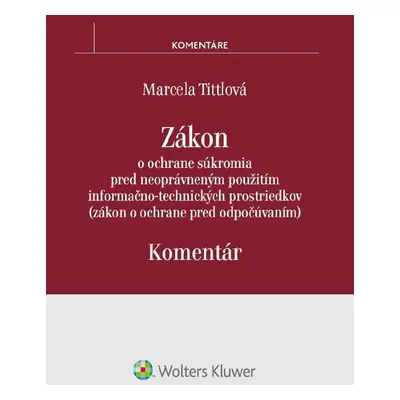 Zákon o ochrane súkromia pred neoprávneným použitím infor.-tech. prostriedkov