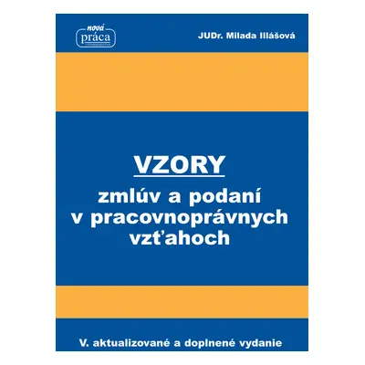 Vzory zmlúv a podaní v pracovnoprávnych vzťahoch